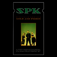 SPK - Digitalis Ambigua, Gold And Poison