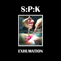 SPK - Exhumation