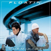Chemistry - Floatin' (Single)