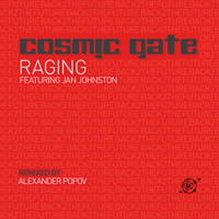Cosmic Gate - Raging (Alexander Popov Dub Mix) (Single)