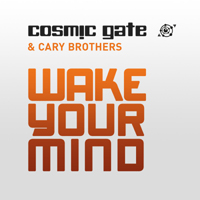 Cosmic Gate - Wake Your Mind (Single)