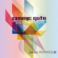 Cosmic Gate - Back 2 The Future: The Classics From 1999-2003 (Remixed) [CD 1]