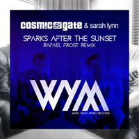 Cosmic Gate - Sparks After The Sunset (Rafael Frost Remix) [Single]