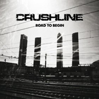 Crushline - Road To Begin