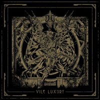 Imperial Triumphant - Vile Luxury