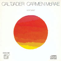 Carmen McRae - Heat Wave