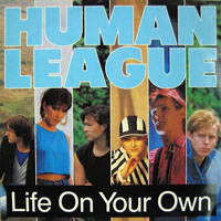 Human League - Life On Your Own (12