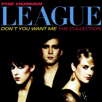Human League - Don't You Want Me - The Collection