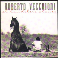 Roberto Vecchioni - El Bandolero Stanco