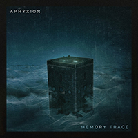 Aphyxion - Memory Trace (Single)