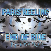 Paris Keeling - End Of Ride Revisited