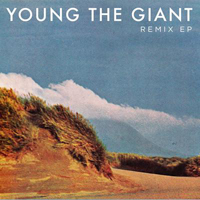 Young The Giant - Remix