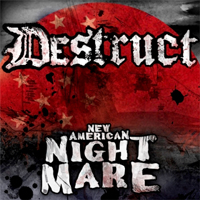 Destruct - New American Nightmare