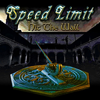 Speed Limit - Hit The Wall