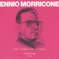Ennio Morricone - The Complete Edition (CD 13: Original Songs)