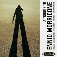 Morricone, Ennio - A Tribute To Ennio Morricone (2007 re-issue)