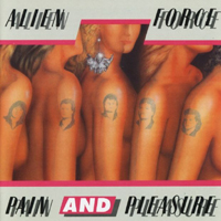 Alien Force - Pain And Pleasure