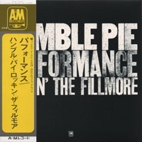 Humble Pie - Performance: Rockin' The Fillmore (Japan 2007 Reissue)