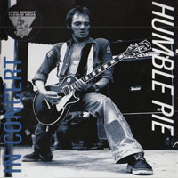 Humble Pie - In Concert (King Biscuit Flower Hour)