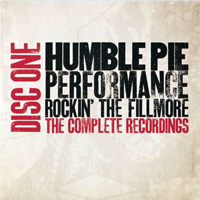 Humble Pie - Performance - Rockin' The Fillmore (The Complete Recordings) [CD 1]