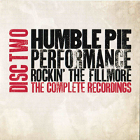 Humble Pie - Performance - Rockin' The Fillmore (The Complete Recordings) [CD 2]