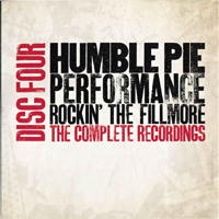 Humble Pie - Performance - Rockin' The Fillmore (The Complete Recordings) [CD 4]
