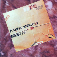 Humble Pie - As Safe As Yesterday Is (LP)