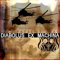 Patient Zero - Diabolus Ex Machina