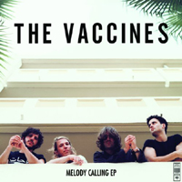 Vaccines - Melody Calling (EP)