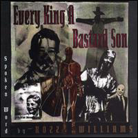 Rozz Williams - Every King A Bastard Son