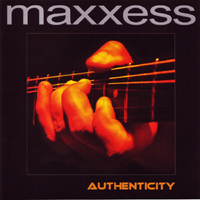 Maxxess - Authenticity