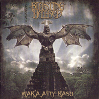 Blasting Hatred - Wak'a Atiy Kasu