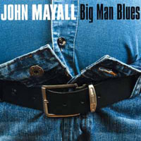 John Mayall & The Bluesbreakers - Big Man Blues