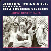 John Mayall & The Bluesbreakers - Cross Country Blues