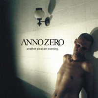 Anno Zero - Another Pleasant Evening