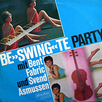 Bent Fabric - BeSWINGte Party (feat. Svend Asmussen)
