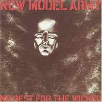 New Model Army - No Rest For The Wicked