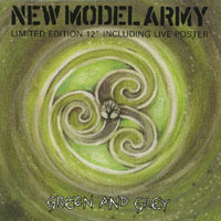 New Model Army - Green And Grey (Single)
