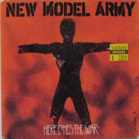 New Model Army - Here Comes The War (Single)