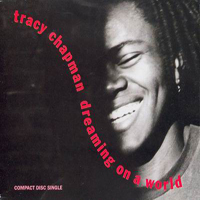 Tracy Chapman - Dreaming On A World (Single)