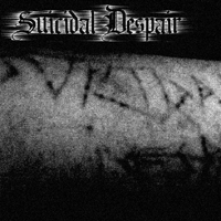 Suicidal Despair - Suicidal Despair