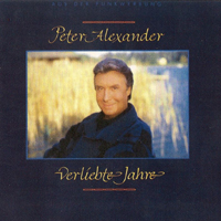 Peter Alexander - Verliebte Jahre
