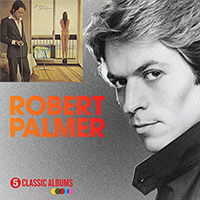 Robert Palmer - 5 Classic Albums (CD 2: Pressure Drop, 1975)