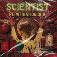 Scientist - Repatriation Dub
