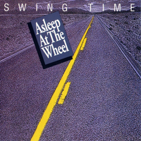 Asleep At The Wheel - Swing Time (Remastered 1992)