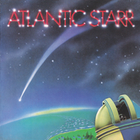 Atlantic Starr - Atlantic Star (Remastered 1989)