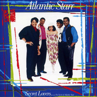 Atlantic Starr - Secret Lovers... The Best Of Atlantic Starr