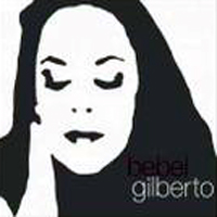 Bebel Gilberto - Rarities & Unreleased