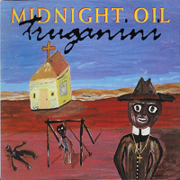 Midnight Oil - Truganini (Single, Part 1)