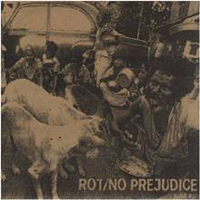 Rot (BRA) - Rot & No Prejucide (Split)